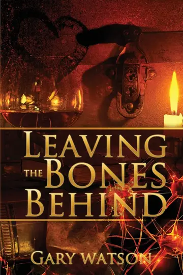 Cover of Leaving the Bones Behind