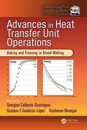 Cover of Advances in Heat Transfer Unit Operations Baking and Freezing in Bread Making (hb 2017)