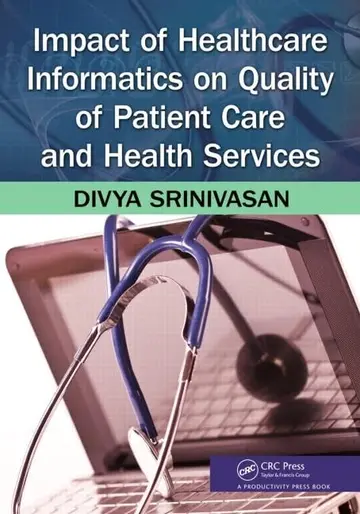 Cover of Impact of Healthcare Informatics on Quality of Patient Care and Health Services