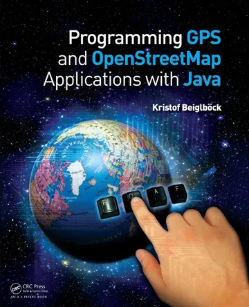 Cover of Programming GPS and OpenStreetMap Applications with Java