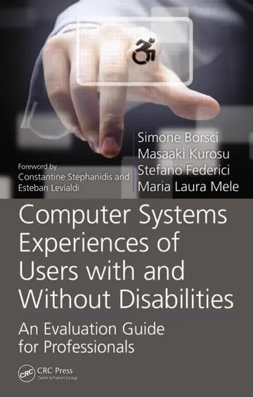 Cover of Computer Systems Experiences of Users with and Without Disabilities