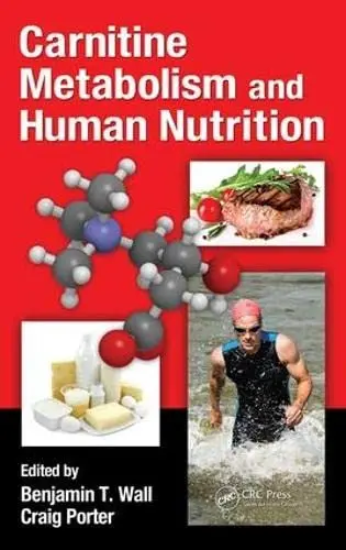 Cover of Carnitine Metabolism and Human Nutrition