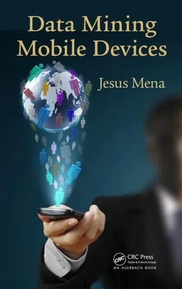 Cover of Data Mining Mobile Devices