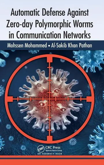 Cover of Automatic Defense Against Zero-day Polymorphic Worms in Communication Networks