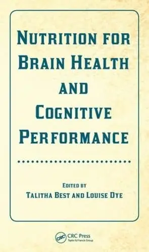 Cover of Nutrition for Brain Health and Cognitive Performance