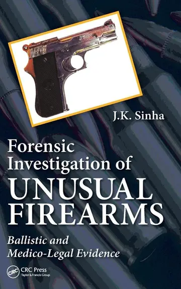 Cover of Forensic Investigation of Unusual Firearms