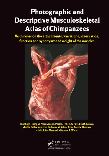 Cover of Photographic and Descriptive Musculoskeletal Atlas of Chimpanzees