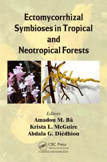 Cover of Ectomycorrhizal Symbioses in Tropical and Neotropical Forests