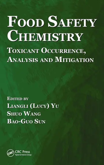 Cover of Food Safety Chemistry Toxicat Occurrence Analysis and Mitigation