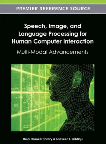 Cover of Speech, Image, and Language Processing for Human Computer Interaction