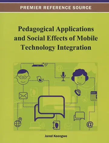 Cover of Pedagogical Applications and Social Effects of Mobile Technology Integration