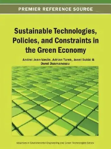 Cover of Sustainable Technologies, Policies, and Constraints in the Green Economy