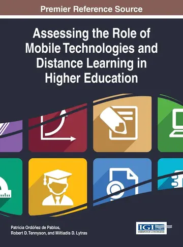 Cover of Assessing the Role of Mobile Technologies and Distance Learning in Higher Education