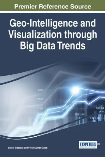 Cover of Geo-Intelligence and Visualization through Big Data Trends