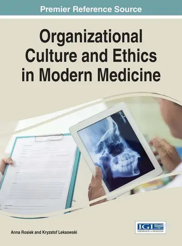 Cover of Organizational Culture and Ethics in Modern Medicine