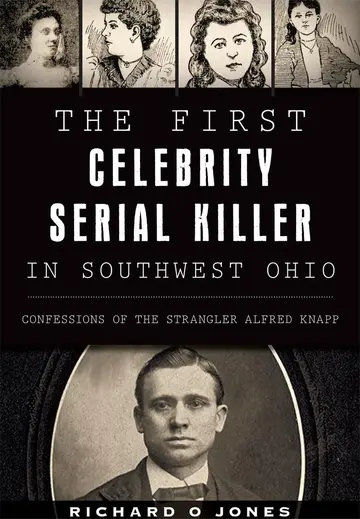 Cover of The First Celebrity Serial Killer in Southwest Ohio