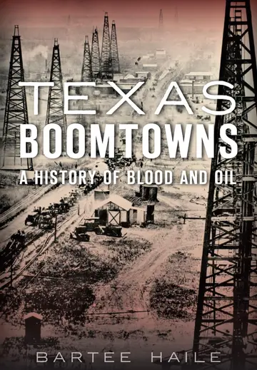 Cover of Texas Boomtowns