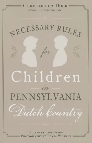 Cover of Necessary Rules for Children in Pennsylvania Dutch Country