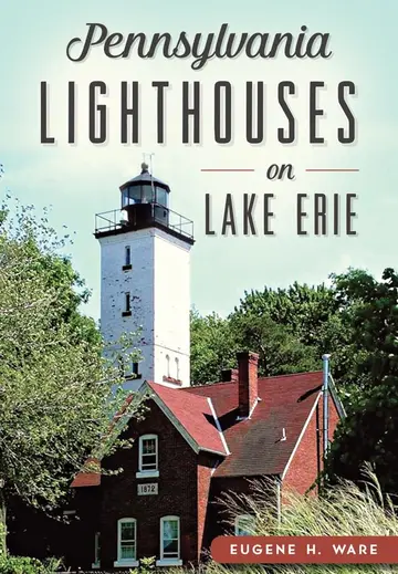 Cover of Pennsylvania Lighthouses on Lake Erie