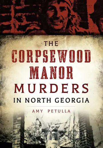 Cover of The Corpsewood Manor Murders in North Georgia