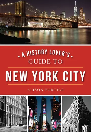 Cover of A History Lover's Guide to New York City