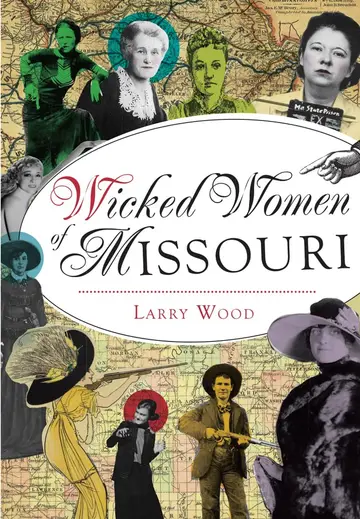 Cover of Wicked Women of Missouri