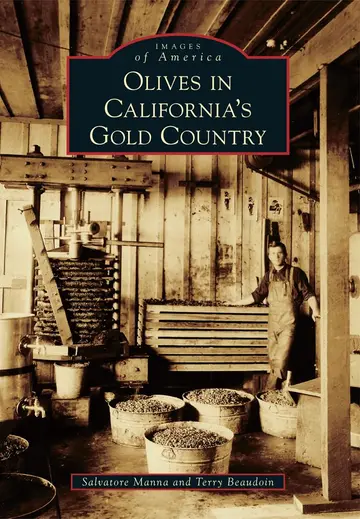 Cover of Olives in California's Gold Country