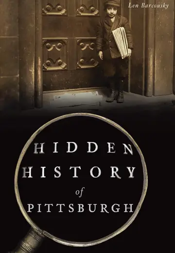 Cover of Hidden History of Pittsburgh