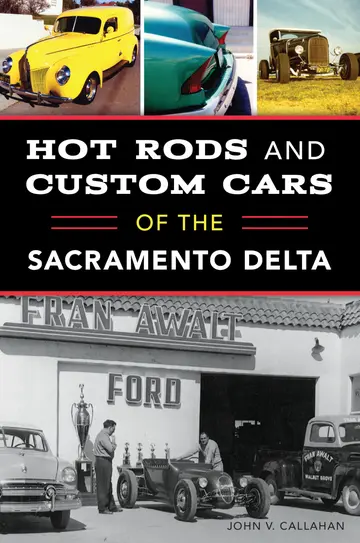 Cover of Hot Rods and Custom Cars of the Sacramento Delta