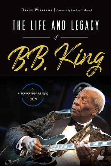 Cover of The Life and Legacy of B. B. King
