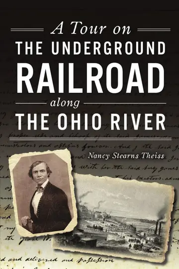 Cover of A Tour on the Underground Railroad Along the Ohio River