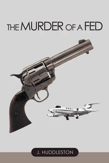 Cover of The Murder of a Fed