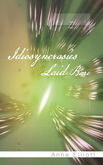 Cover of Idiosyncrasies Laid Bare