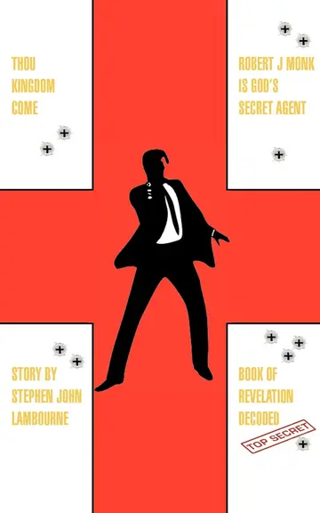 Cover of Thou Kingdom Come Robert J Monk Is God's Secret Agent