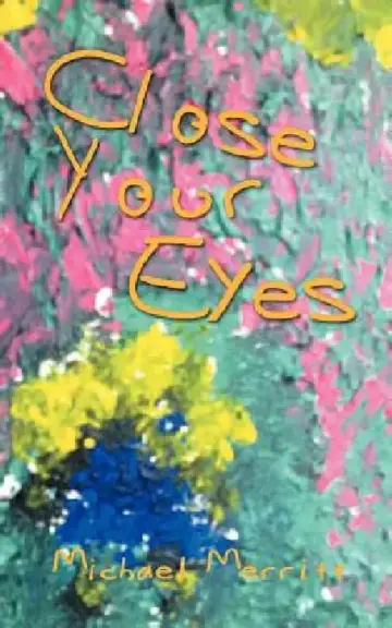 Cover of Close Your Eyes