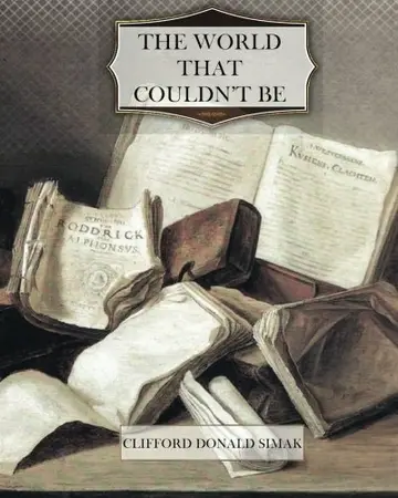 Cover of The World that Couldn't Be