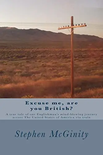 Cover of Excuse Me, Are You British?