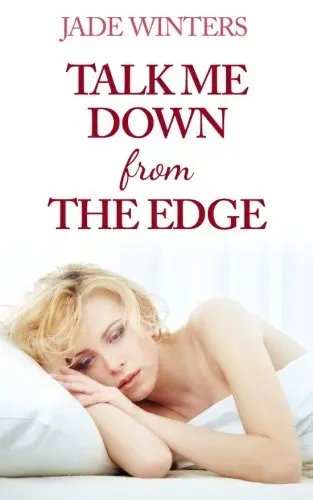 Cover of Talk Me Down from the Edge
