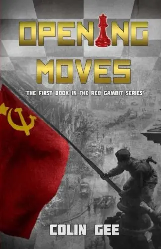 Cover of Opening Moves - The first book in the Red Gambit Series