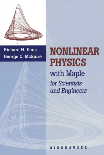 Cover of Nonlinear Physics with MAPLE for Scientists and Engineers