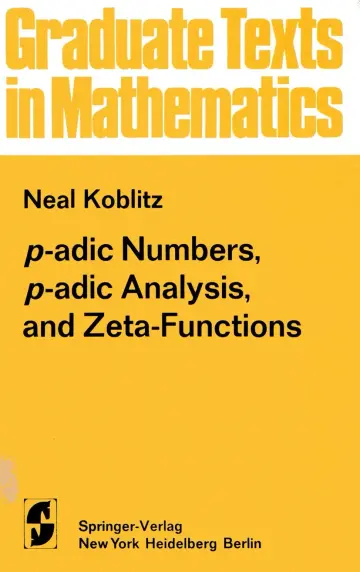 Cover of p-adic Numbers, p-adic Analysis, and Zeta-Functions