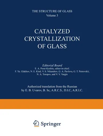 Cover of Catalyzed Crystallization of Glass / Katalizirovannaya Kristallizatsiya Stekla / Катализированная Кристаллизация Стекла
