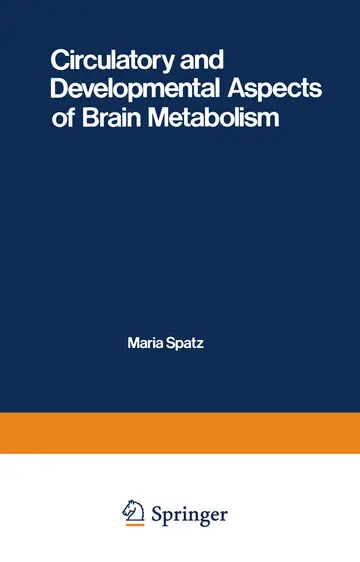 Cover of Circulatory and Developmental Aspects of Brain Metabolism