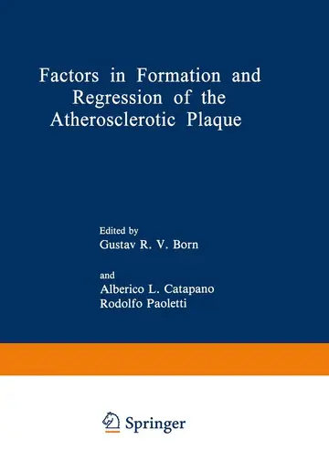 Cover of Factors in Formation and Regression of the Atherosclerotic Plaque