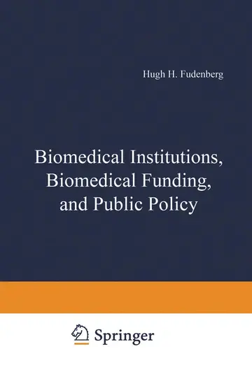 Cover of Biomedical Institutions, Biomedical Funding, and Public Policy