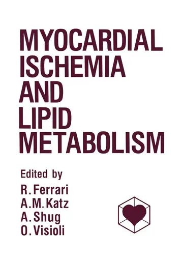 Cover of Myocardial Ischemia and Lipid Metabolism