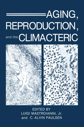 Cover of Aging, Reproduction, and the Climacteric
