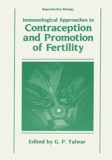 Cover of Immunological Approaches to Contraception and Promotion of Fertility