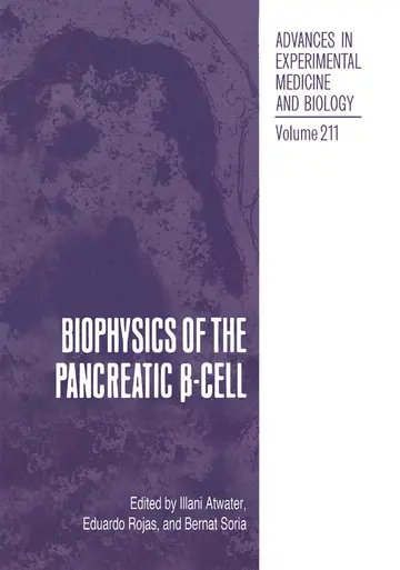 Cover of Biophysics of the Pancreatic β-Cell