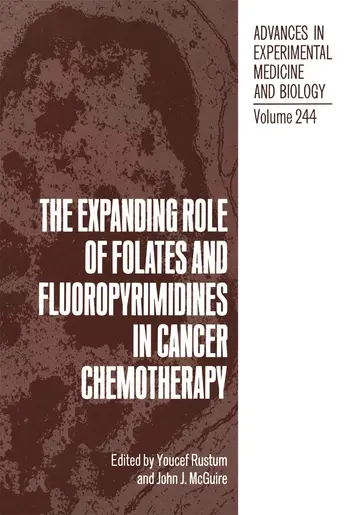 Cover of The Expanding Role of Folates and Fluoropyrimidines in Cancer Chemotherapy